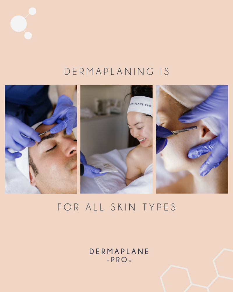 Social - Dermaplaning Is For All Skin Types