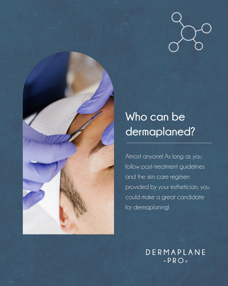 Social - Who Can Be Dermaplaned