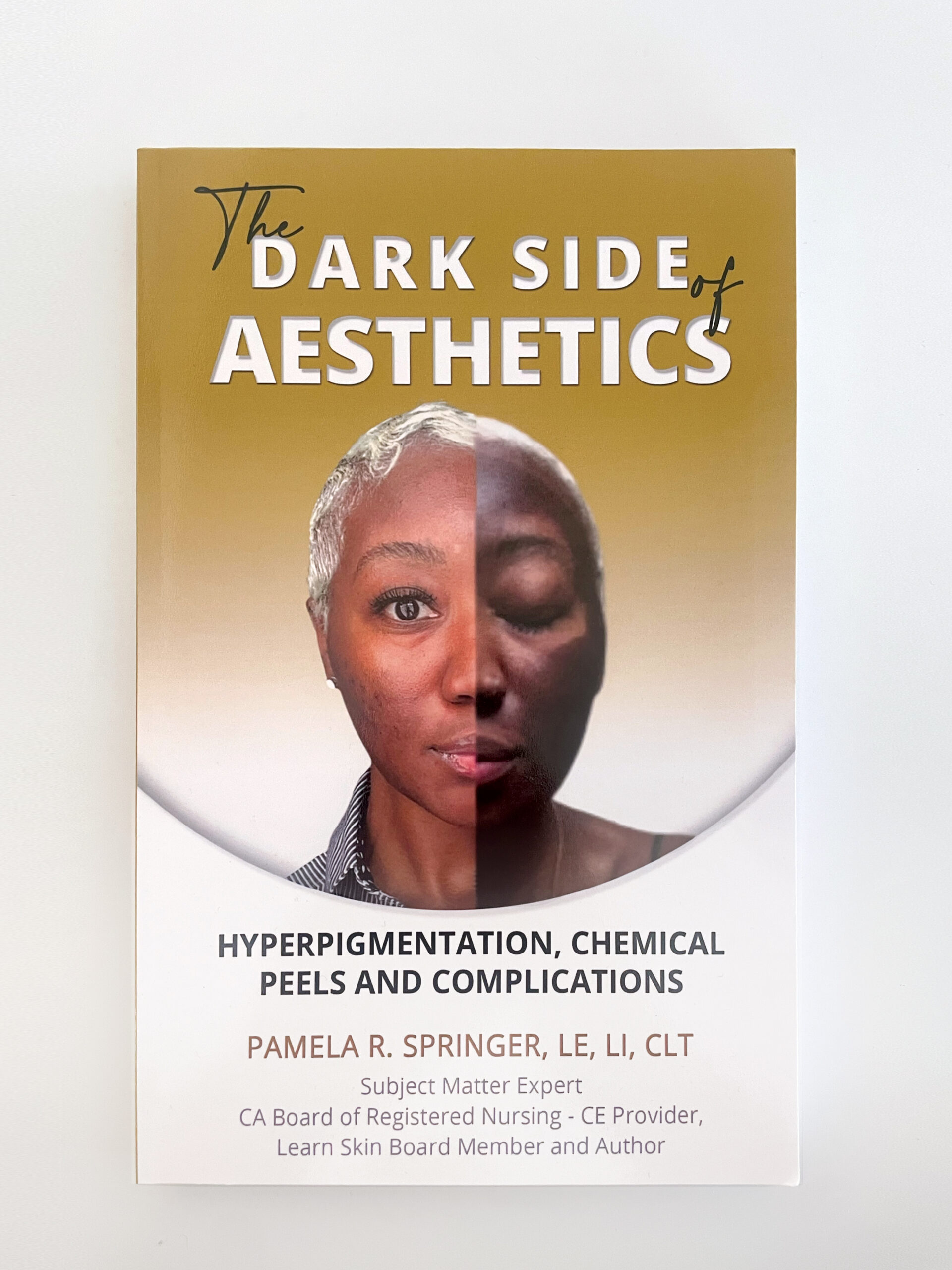 The Dark Side of Aesthetics book cover discussing common ethnic skin conditions and challenging risk factors today's skincare professional should know.
